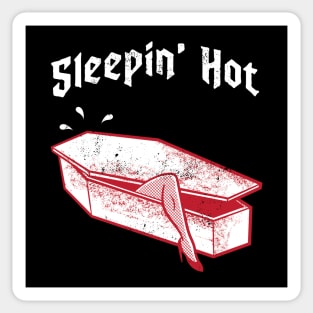 Sleepin' Hot Sticker